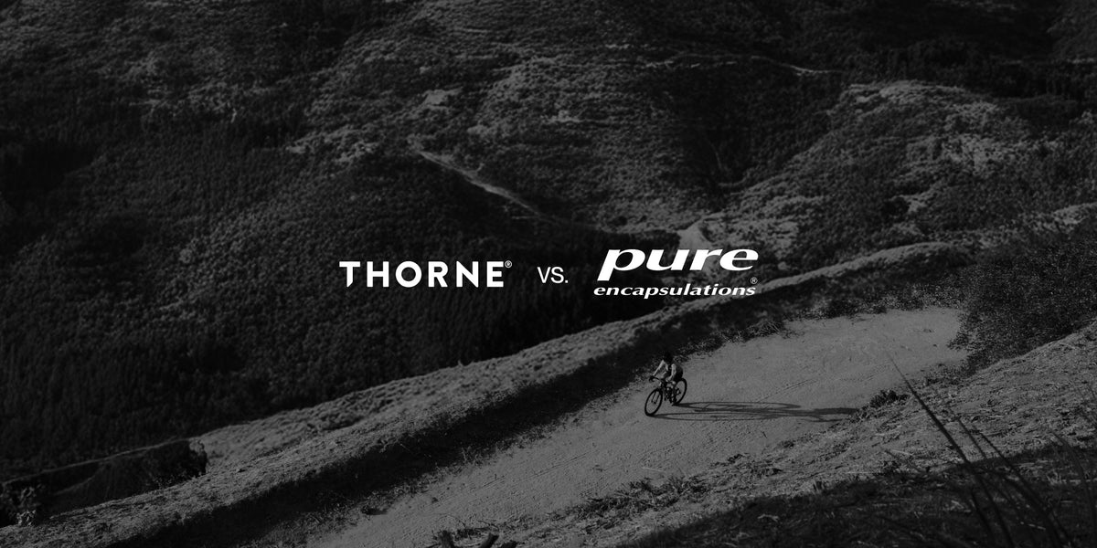 Thorne Vs. Pure Encapsulations