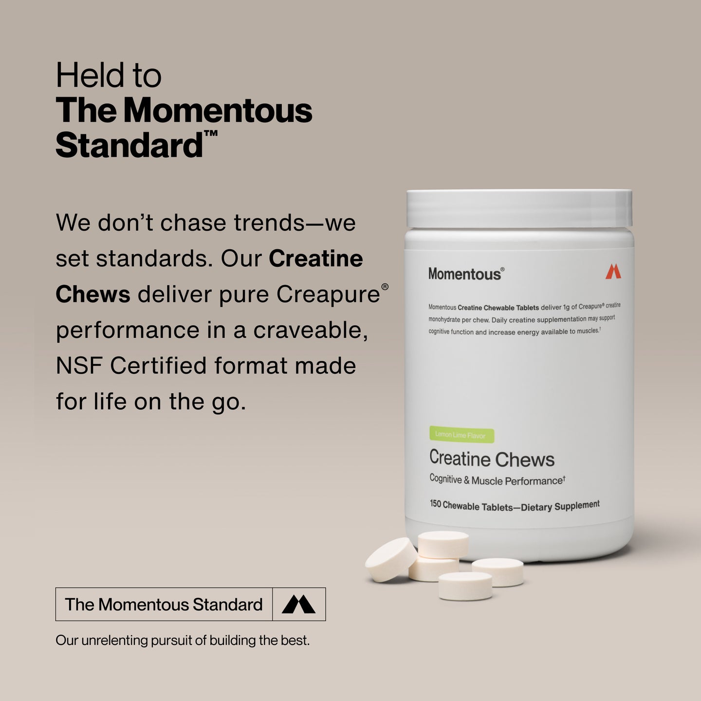 Momentous Creatine Chews container on beige background with tablets beside it. Text describes product as pure Creapure® creatine, NSF Certified, and held to The Momentous Standard.