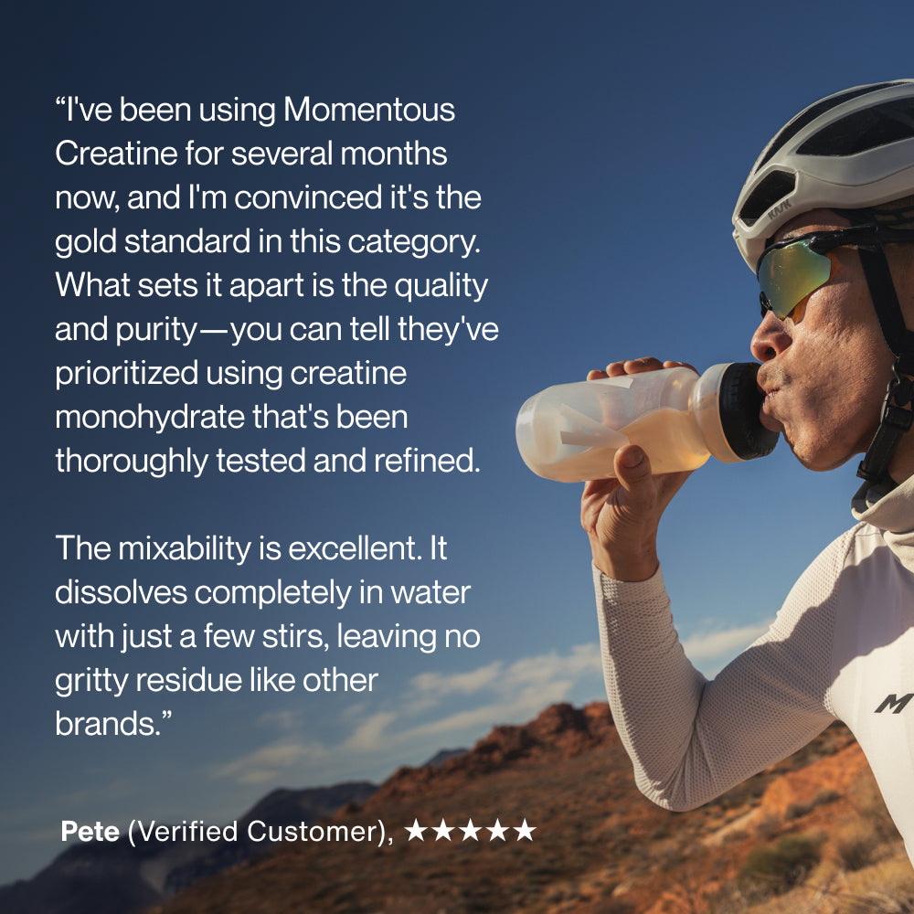 I’ve been using Momentous Creatine for several months now, and I'm convinced it's the gold standard in this category. What sets it apart is the quality and purity—you can tell they've prioritized using creatine monohydrate that's been thoroughly tested and refined. The mixability is excellent. It dissolves completely in water with just a few stirs, leaving no gritty residue like other brands. Pete, Verified Customer, 5 stars.
