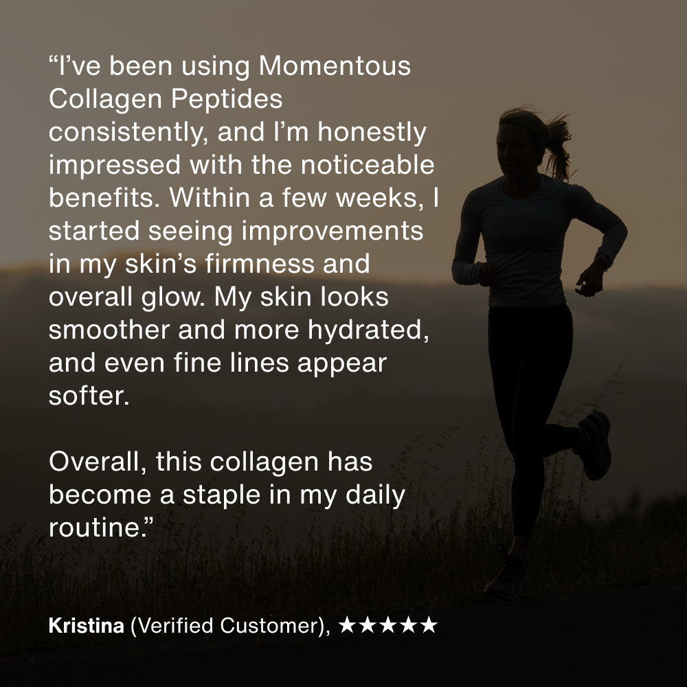 Five-star customer review from Kristina (Verified Customer): Momentous Collagen Peptides improved skin firmness, glow, hydration, and softened fine lines within weeks. Now a daily routine staple. Woman running at sunset in background.