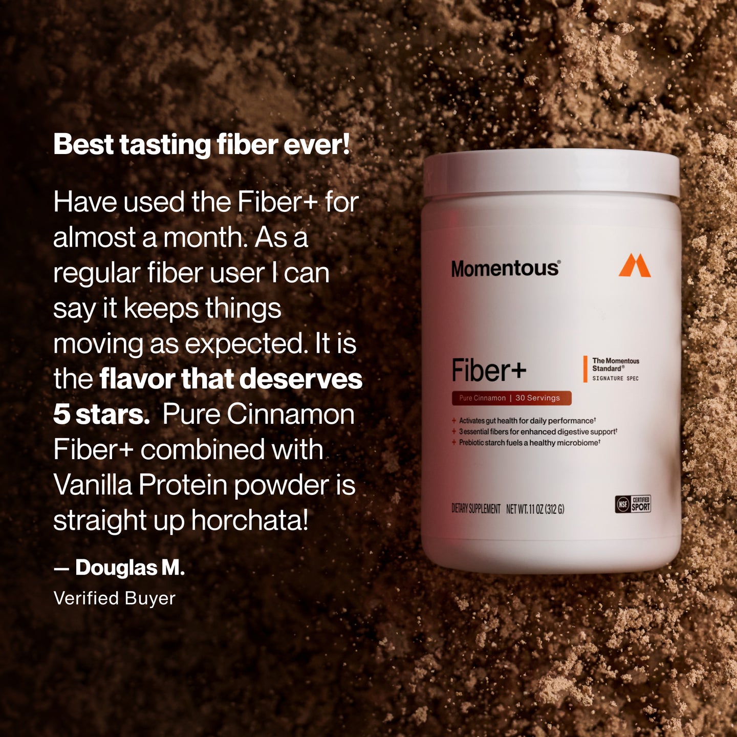 Momentous Fiber+ powder in Pure Cinnamon flavor, 11.1 oz container with brown lid on textured brown background.