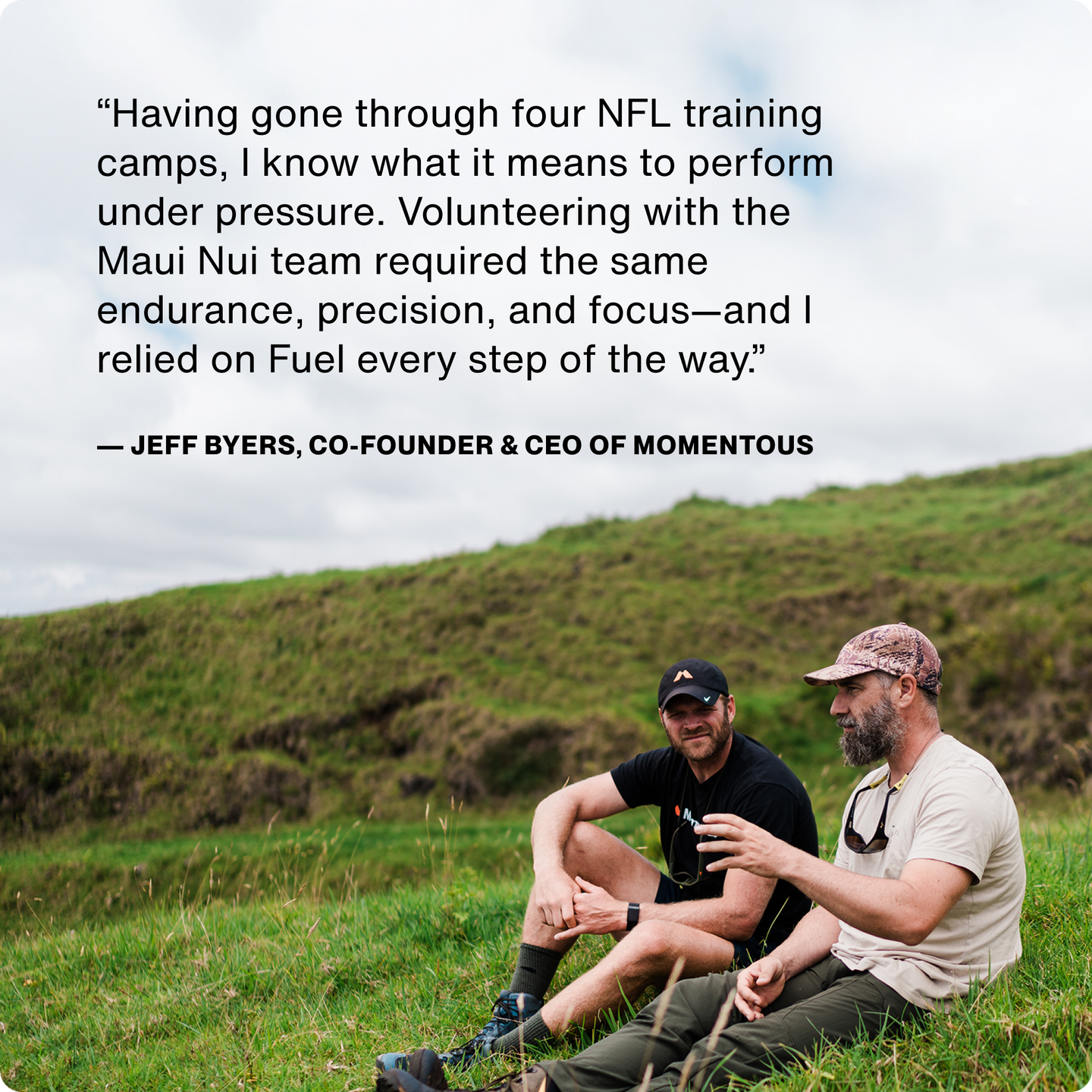 Quote from Jeff Byers Co-founder & CEO of Momentous