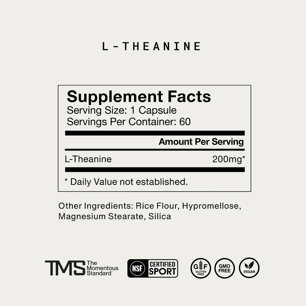 A label titled “L-Theanine” with Supplement Facts panel. Text reads: “Serving Size: 1 Capsule. Servings Per Container: 60. L-Theanine 200mg. Daily Value not established.” Additional ingredients: “Rice Flour, Hypromellose, Magnesium Stearate, Silica.” Certifications: TMS, NSF Certified Sport, Gluten Free, GMO Free, Vegan.