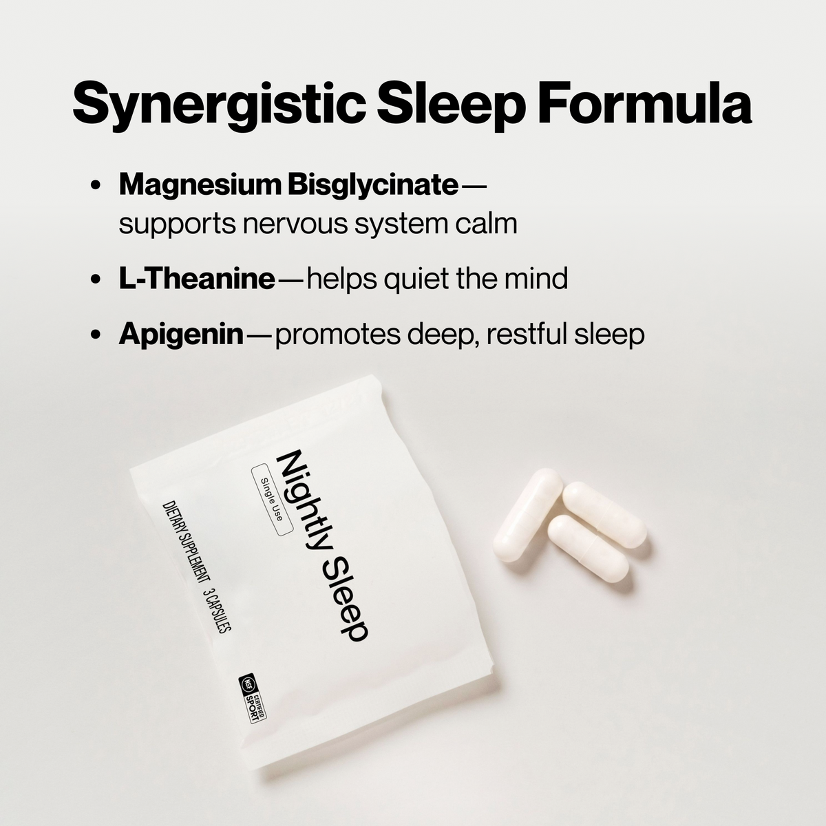 Synergistic Sleep Formula for Momentous Nightly Sleep: Magnesium Bisglycinate supports nervous system calm, L-Theanine helps quiet the mind, Apigenin promotes deep, restful sleep, with a single-use 3-capsule pack and three white capsules on a pale gray surface. (259 chars)