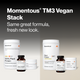 Momentous TM3 Vegan Stack, same great formula, fresh new look, with the previous packaging on the left labeled 100 percent Plant Protein Foundational & Performance, Vanilla Flavor, upgraded formula, net wt 1.54lb 697.4g, Vegan Omega-3 Foundational & Cognitive 60 capsules, and Creatine Muscle Performance & Cognitive Function, beside the new packaging on the right for Plant Protein Vanilla Spice Flavor 22 servings 1.5 LB 673g, Vegan Omega-3 60 liquid capsules, and Creatine unflavored 30 servings 5.3 oz 150g.