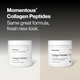 Two white Momentous Collagen Peptides tubs on a black-to-white gradient background, old label (left) next to new label (right). Text: Momentous Collagen Peptides, Same great formula, fresh new look. Left label: Collagen Peptides, Joint & Bone Health, Dietary Supplement Net Wt. 1.12lb (507g). Right label: Collagen Peptides, Unflavored, 30 Servings, 15g of collagen protein supports joint, tendon, and ligament health, NSF Certified Sport badge.
