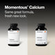 Momentous Calcium. Same great formula, fresh new look.