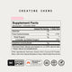 Supplement Facts panel for Momentous Creatine Chews, Strawberry Flavor. Serving size: 1 chewable tablet. Amount per serving: Calories 10; Total Carbohydrate 1g (less than 1% DV); Total Sugars 1g (daily value not established); Includes 1g Added Sugars (2% DV); Creatine monohydrate 1g (daily value not established). Percent daily values based on a 2,000 calorie diet. Other ingredients: Dextrose, Stearic Acid, Coconut Oil Powder, Silica, Citric Acid, Natural Strawberry Flavor, Reb M, Beet Root (Color). Certific