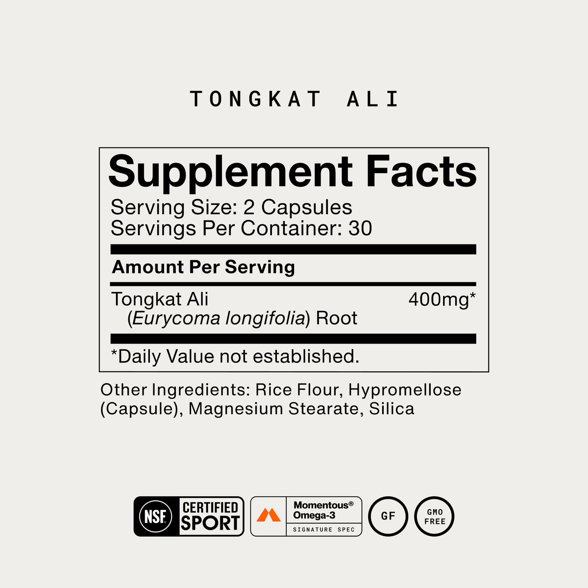 Momentous Tongkat Ali Supplement Facts, serving size 2 capsules, 30 servings per container, Tongkat Ali Eurycoma longifolia root 400mg, daily value not established. Other ingredients: rice flour, hypromellose capsule, magnesium stearate, silica. NSF Certified Sport, GF, GMO free. (280 chars)