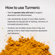 A pile of bright orange turmeric powder sits on a white background beneath instructional text. Text on the image reads: “How to use Turmeric” “• Take 2 capsules daily with food to support absorption and effectiveness.” “• Use consistently as part of your daily routine—especially during periods of training, recovery, or increased physical stress.” “• Turmeric can be taken at any time of day, but pairing it with a meal helps maximize absorption and tolerance.”