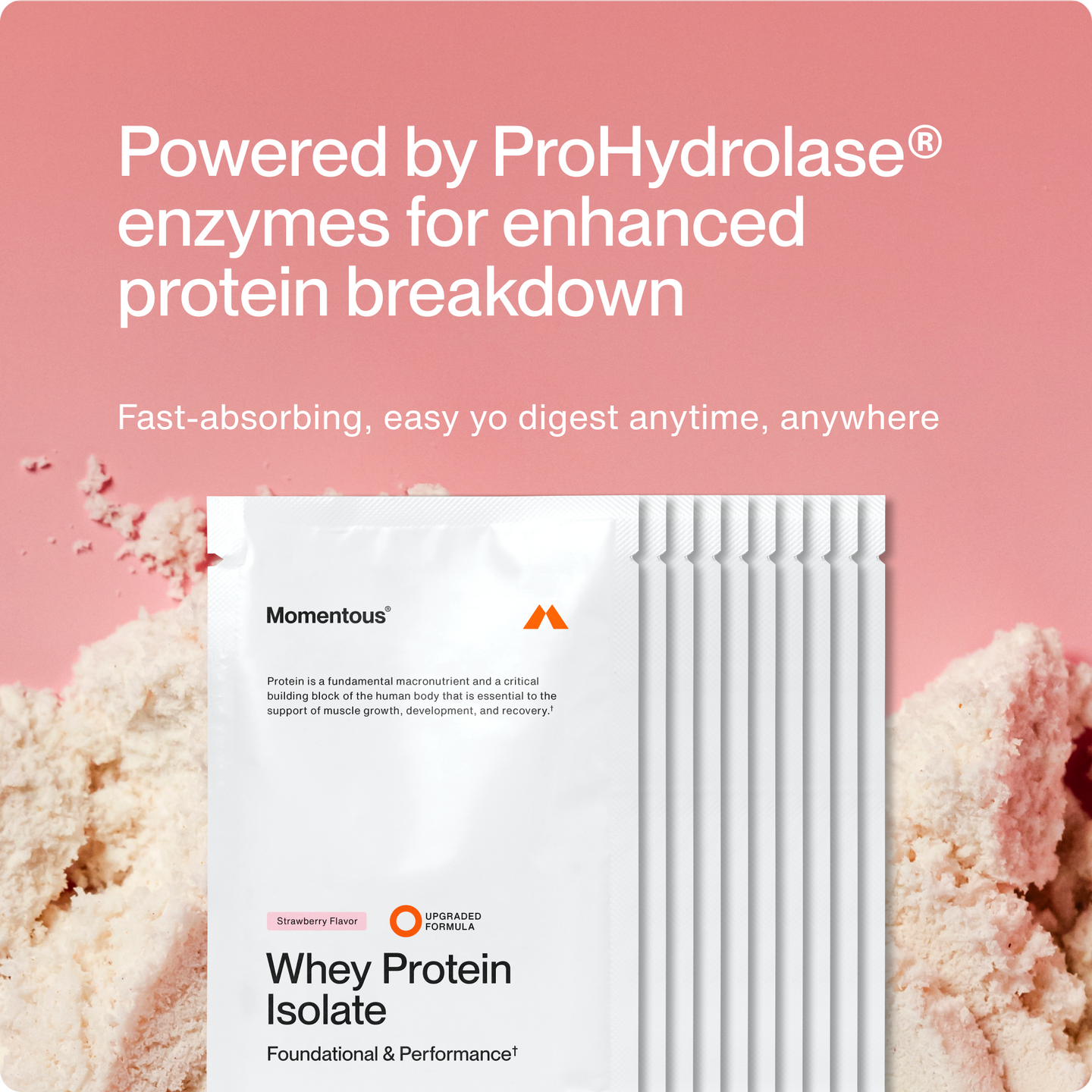 “Powered by ProHydrolase enzymes for enhanced protein breakdown. Momentous strawberry whey protein single-serve packets on powder background.”
